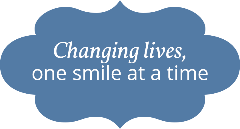 Changing lives, one smile at a time